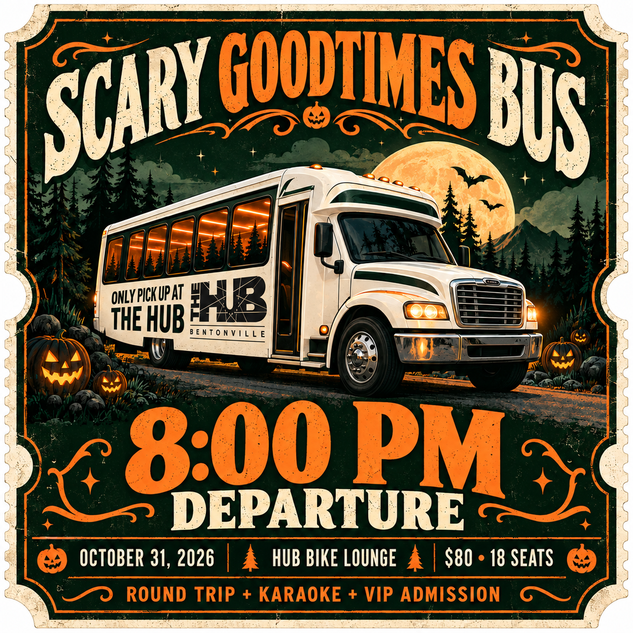 8 PM Departure — Scary GoodTimes Bus Package