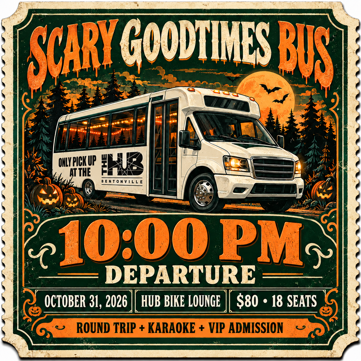 10 PM Departure — Scary GoodTimes Bus Package